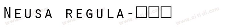 Neusa regula字体转换
